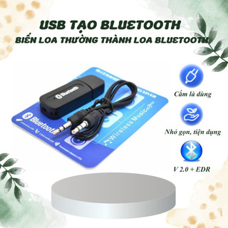 Usb tạo Bluetooth cho loa, âm ly không có Bluetooth thành có Bluetooth