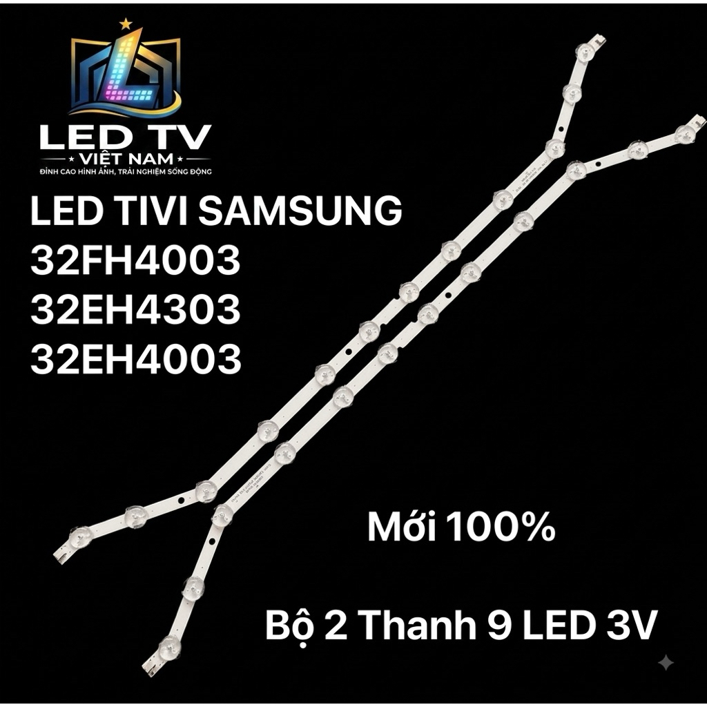 LED TIVI SAMSUNG 32FH4003 /32EH4303/32EH4003_Bộ 2 Thanh 9 led 3V