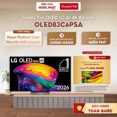 83C6PSA | Smart Tivi 4K LG OLED evo AI C6 83 inch OLED83C6PSA - Tần số quét thực 120Hz Cơ bản (VRR 165Hz) [FREESHIP HCM]