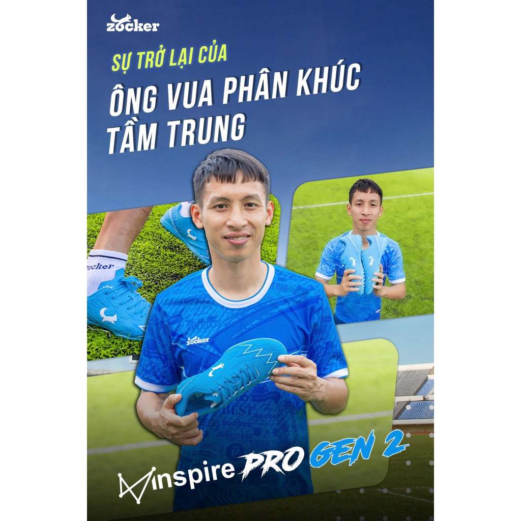 Giày bóng đá Đỗ Hùng Dũng Zocker Inspire Pro Gen 2 chinh phục đỉnh cao giày đá bóng giá rẻ