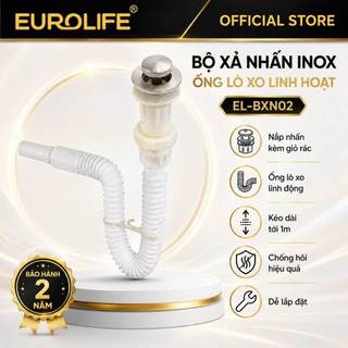 Bộ xả lavabo nhấn Inox Eurolife EL-BXN02 - Xi phông ruột gà PVC 100cm chống hôi có thoát tràn