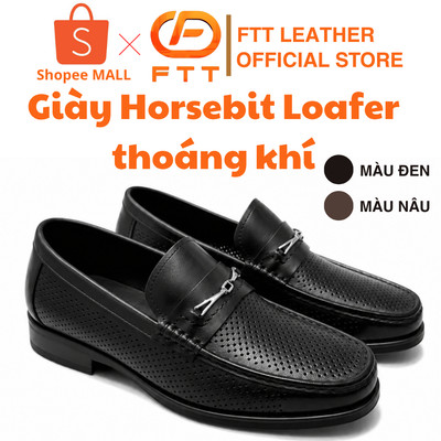 Giày da bò nam Horsebit Loafer phối lỗ thoáng khí chính hãng cao cấp Fttleather đế cao su siêu nhẹ