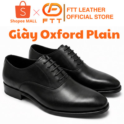 Giày tây nam da bò Oxford Plain cao cấp FTT Leather đế phíp vibram hạn chế trơn, trượt