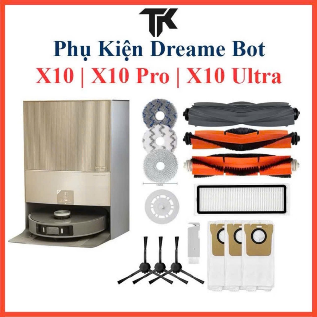 Phụ kiện Dreame Bot X10, X10 Pro, X10 Ultra, Chổi Lăn, Chổi Cạnh, Bộ Lọc, Khăn Lau, Túi Đựng Bụi