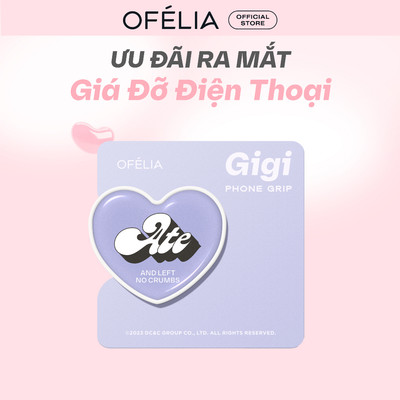 Giá Đỡ Điện Thoại Gigi OFÉLIA (10g)