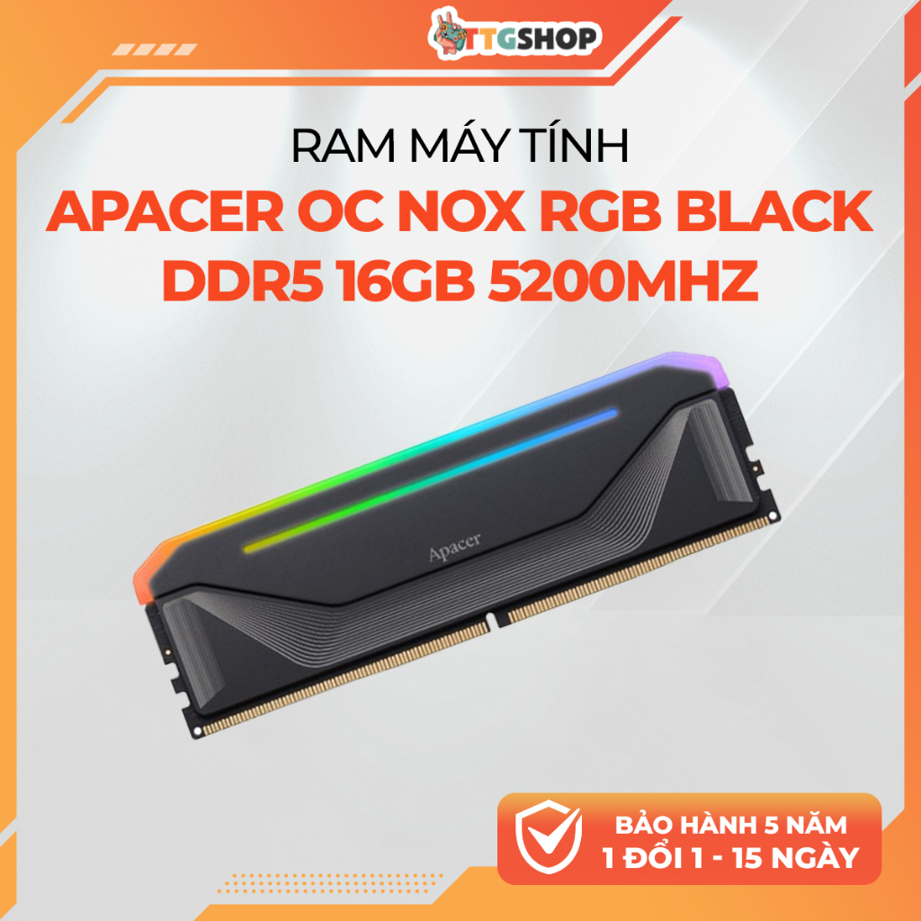 Ram Apacer OC NOX RGB Black DDR5 16GB 5200MHz 1x16GB Tản Nhiệt RGB