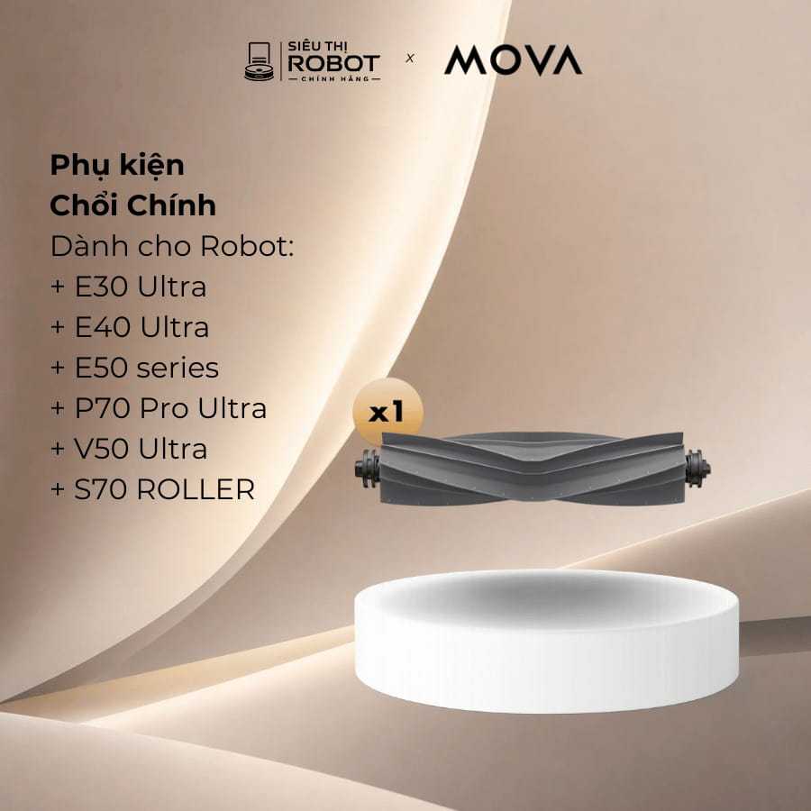 Chổi Chính Thay Thế Cho Robot Mova E30 Ultra, E40 Ultra, E50 Series, P70 Pro Ultra, S70 Roller