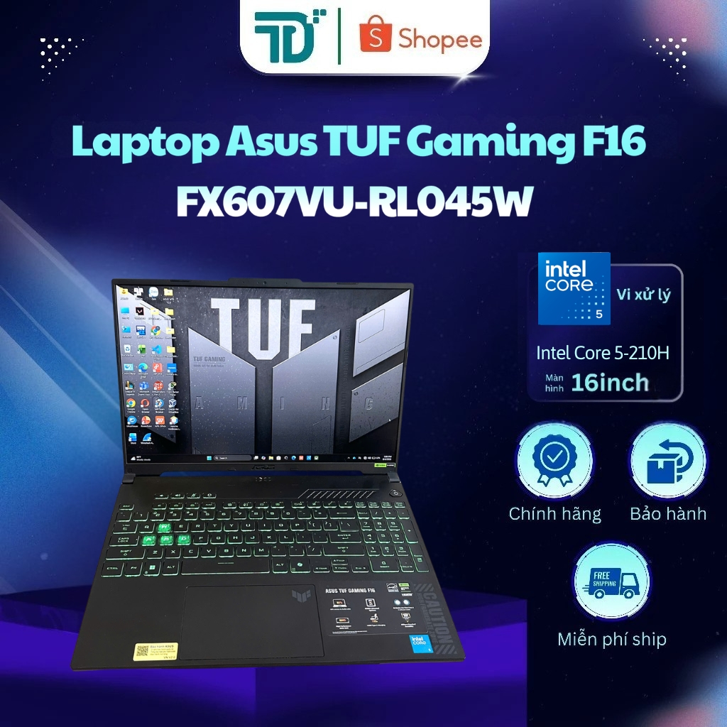 Laptop Asus TUF Gaming F16 FX607VU-RL045W Core 5-210H/ 16GB/512GB/16"FHD+/RTX4050 6GB/Win11