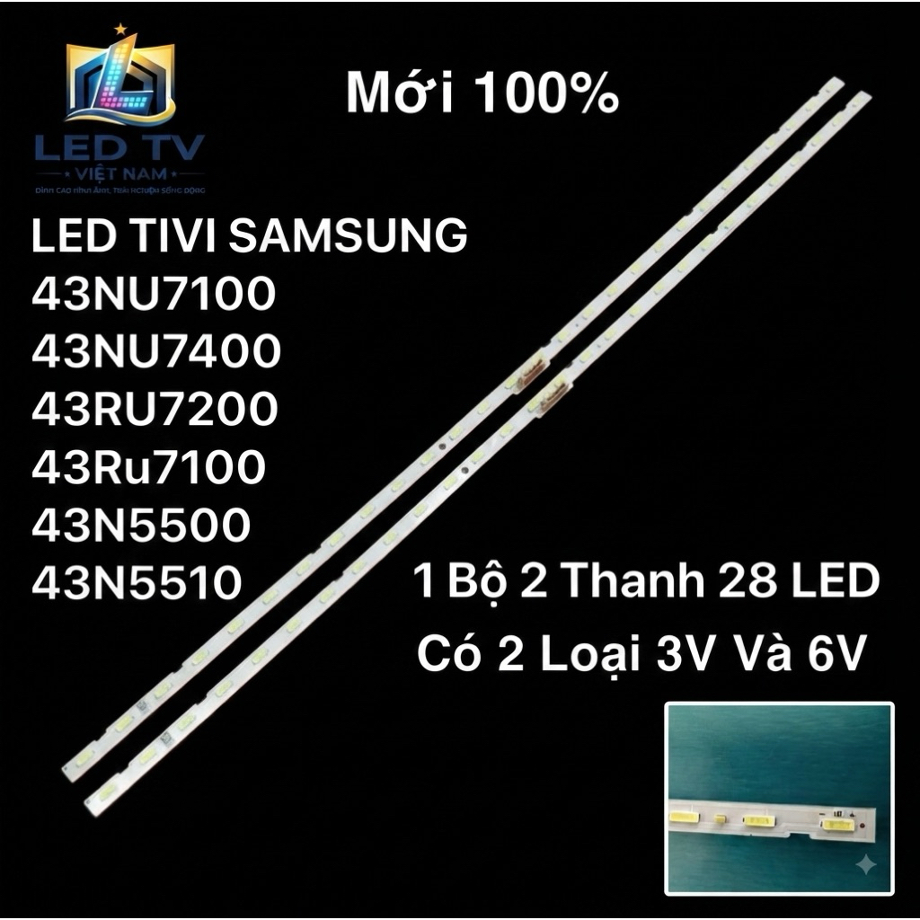 LED TIVI SAMSUNG  43NU7100 43NU7300 43RU7200 /43Ru7100/ 43N5500/43N5510  -Bộ led 2 thanh 28 bóng LED