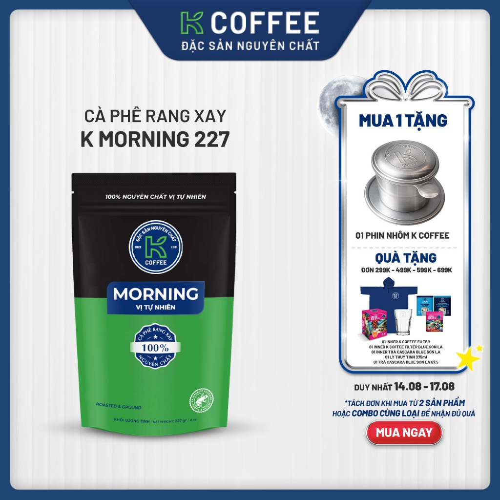 Cà phê Rang xay Đặc sản Nguyên chất Pha phin K Coffee K Morning 227g (cà phê phin, cà phê truyền thố