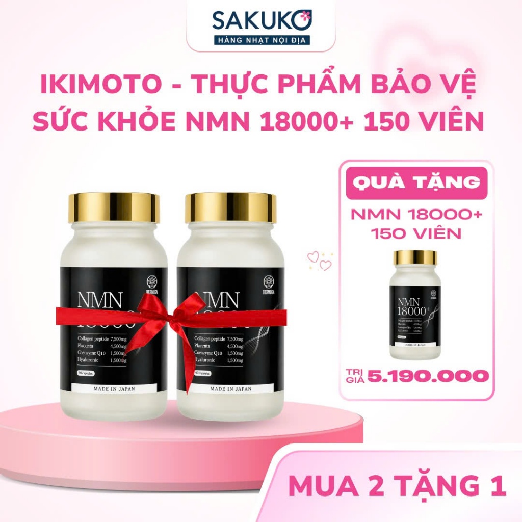 Viên Uống NMN 18000+ Ikimoto 150 Viên Hỗ Trợ Chống Lão Hóa Hàng Nhật Nội Địa Sakuko