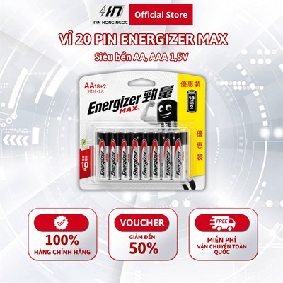 Pin ENERGIZER Max AA, AAA 1,5V Vỉ 20 viên siêu bền bỉ - hàng chính hãng