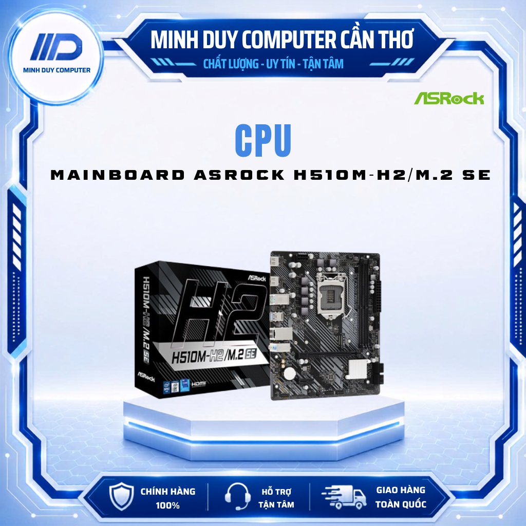 MAINBOARD ASROCK H510M-H2/M.2 SE - CHÍNH HÃNG BẢO HÀNH 3 NĂM