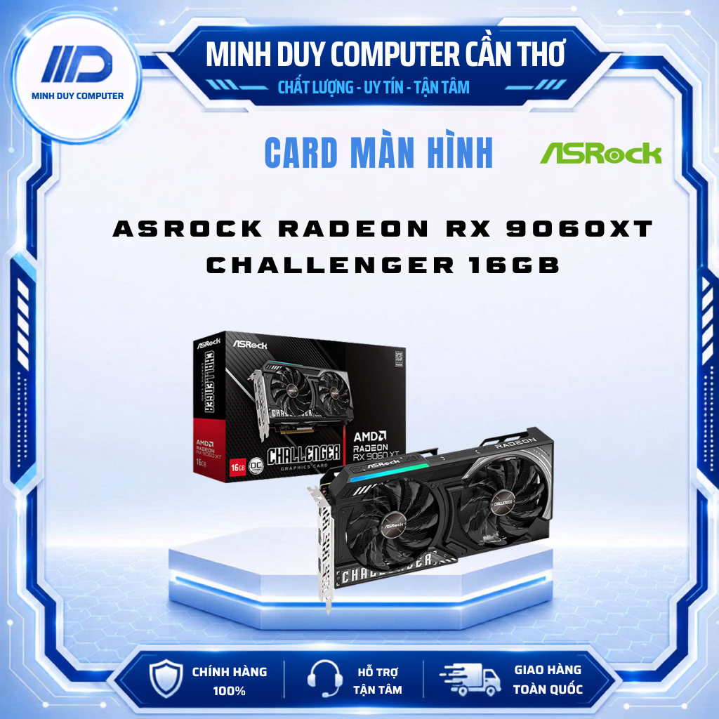 CARD MÀN HÌNH ASROCK RADEON RX 9060XT CHALLENGER 16GB OC - CHÍNH HÃNG - BẢO HÀNH 3 NĂM