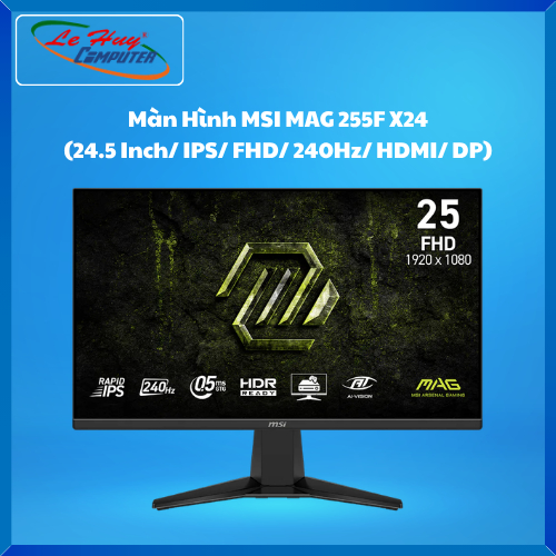 Màn Hình Máy Tính MSI MAG 255F X24 (24.5 Inch/ IPS/ FHD/ 240Hz/ HDMI/ DP) - Hàng Chính Hãng