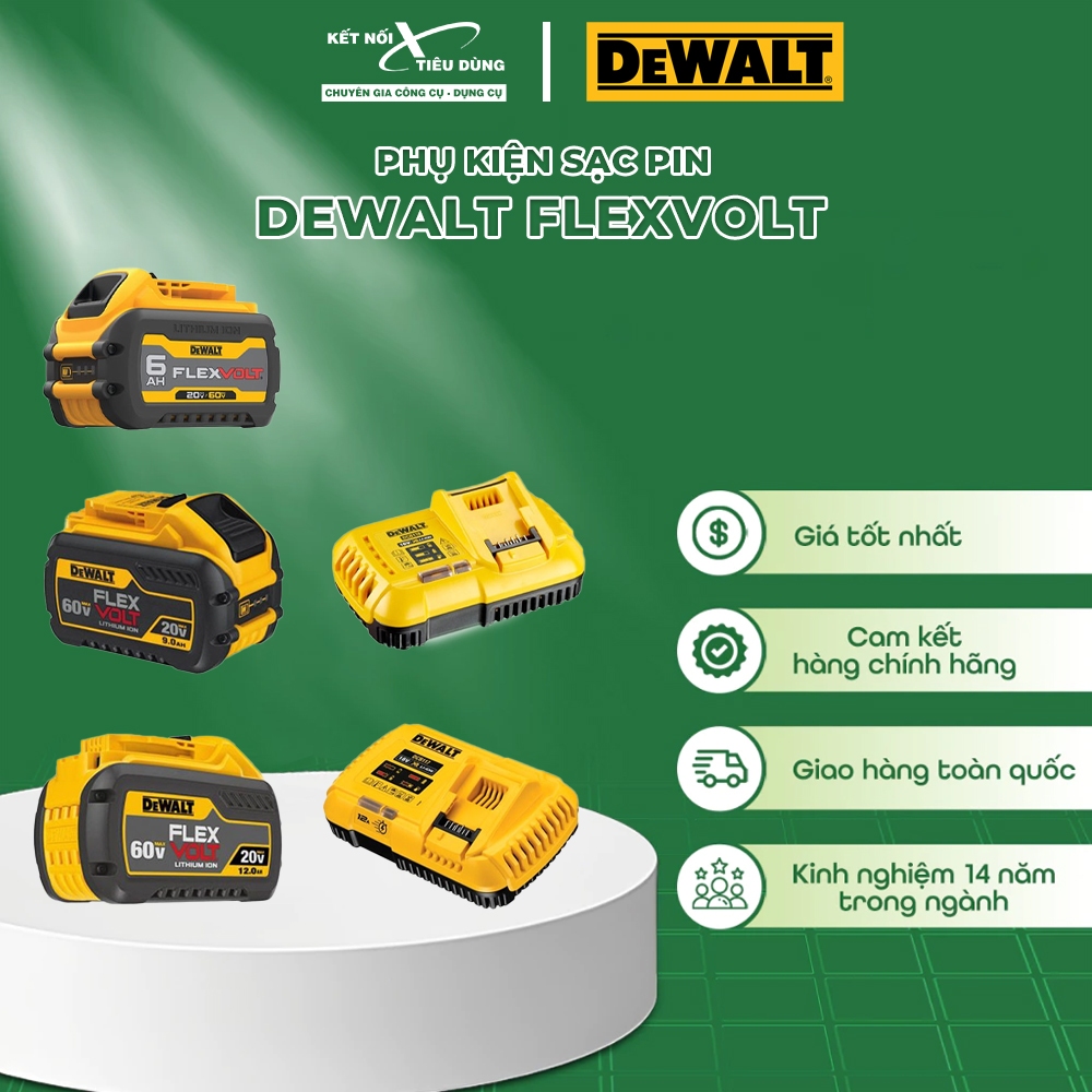 Phụ Kiện Sạc Pin Flexvolt 20V/60V Dewalt DCB606-KR, DCB609-KR, DCB612-KR, DCB118-KR, DCB117-KR - Kết