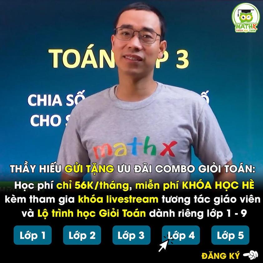 Mathx- Học toán lớp 1-9 với thầy' Hiêu'