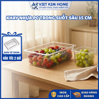 Khay Nhựa PC Việt Kim Trong Suốt Sâu 15 cm – Đựng Thạch, Topping, Tiện Lợi, Bền Bỉ, Dễ Vệ Sinh