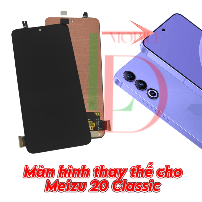 Màn hình Meizu 20 Classic | Linh Kiện màn hình thay thế