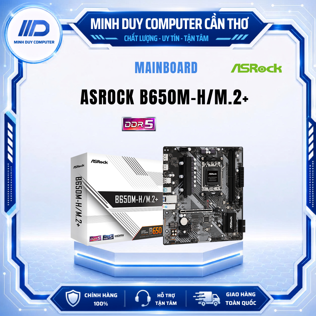 MAINBOARD ASROCK B650M-H/M.2+ - CHÍNH HÃNG BẢO HÀNH 3 NĂM