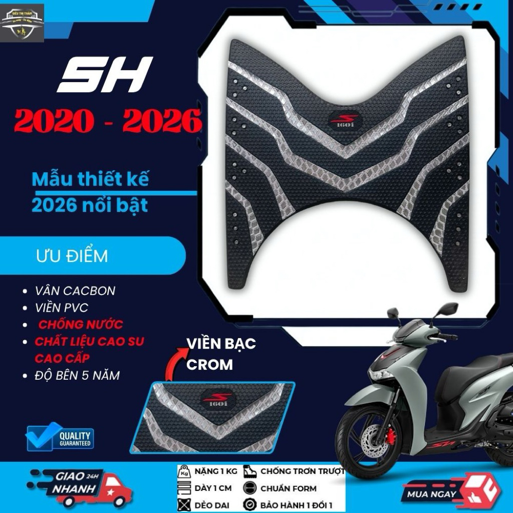 Thảm Để Chân SH 125i-150i - 160i đời xe 2020-2026 Thảm Lót Sàn Xe Cao Su Dày Chống Trơn Trượt