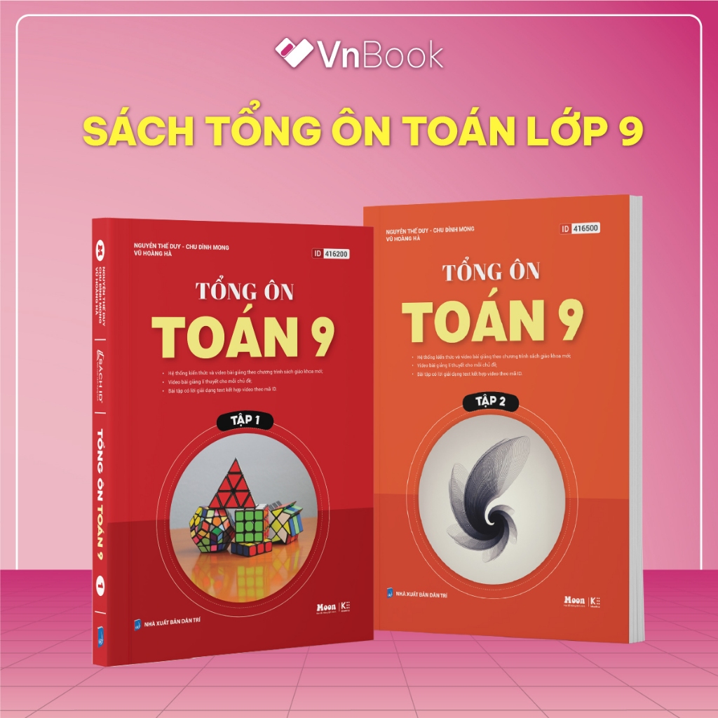 Toán học lớp 9 chương trình mới: Sách toán 9 ôn thi vào 10, tổng ôn toán học lớp 9 | Vnbook