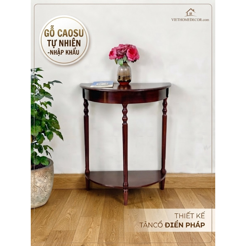 Bàn Console Bán Nguyệt Viet Home Decor 4404BRW