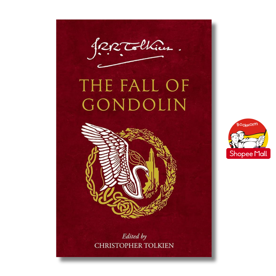 Sách - The Fall of Gondolin by J.R.R. Tolkien - Tales of Middle Earth Series | Fantasy / Ngoại văn