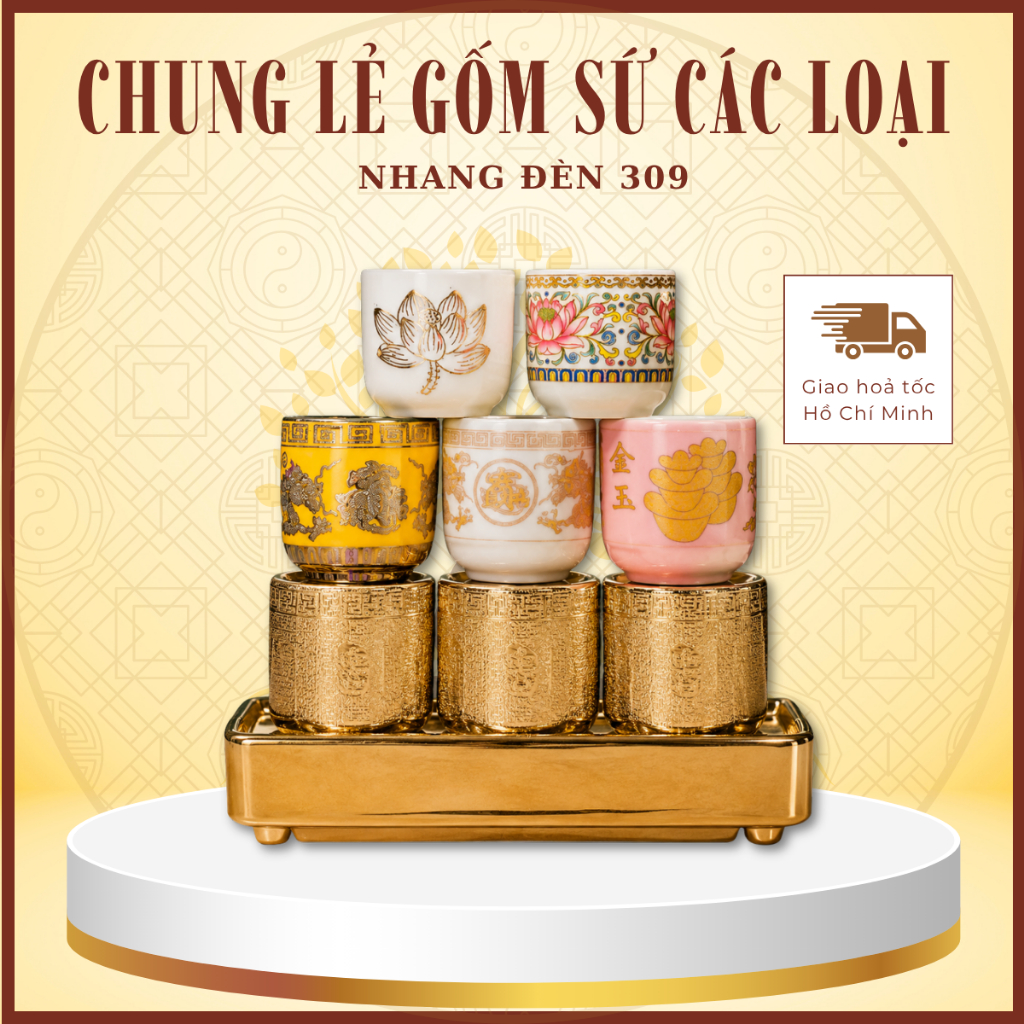 [HOẢ TỐC] Chung Lẻ Gốm Sứ Các Loại, Ly Cúng Rời, Chung Nước Lẻ thờ Cúng Sứ Cao Cấp, Sang Trọng