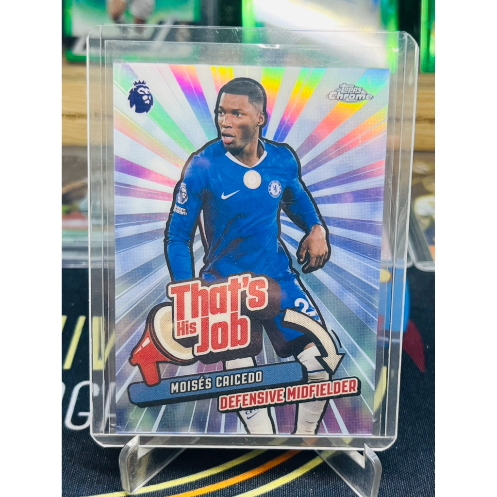 Thẻ bóng đá Moises Caicedo Chelsea That's His Job Topps Chrome EPL 2025/26