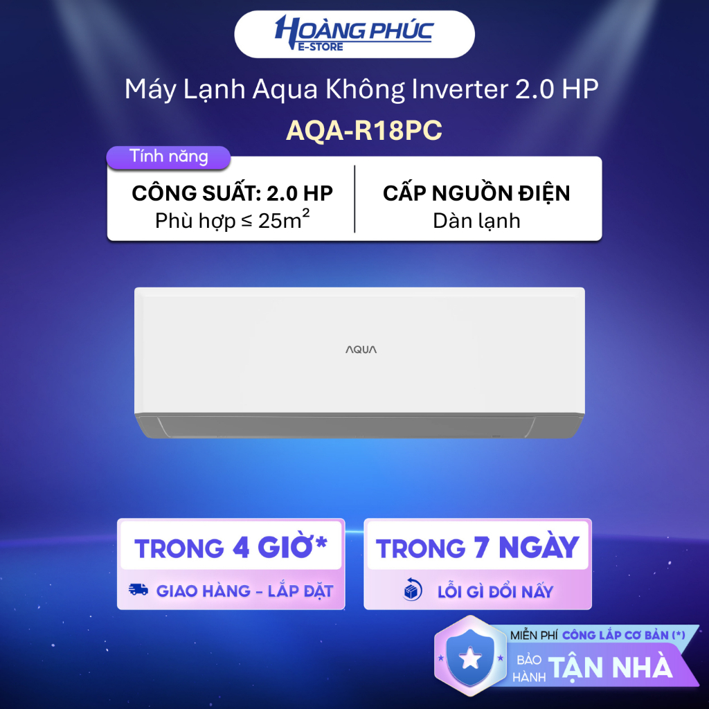 Máy Lạnh Aqua 2 HP AQA-R18PC ||  2.5 HP AQA-R24PC - Không Inverter  {Ship HCM 0Đ}