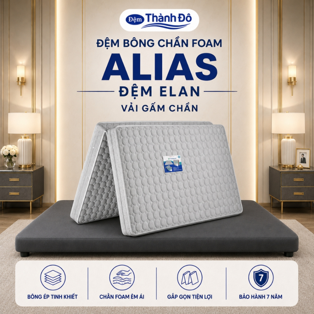 Đệm bông ép Elan alias vỏ gấm chần foam bảo hành chính hãng 7 năm
