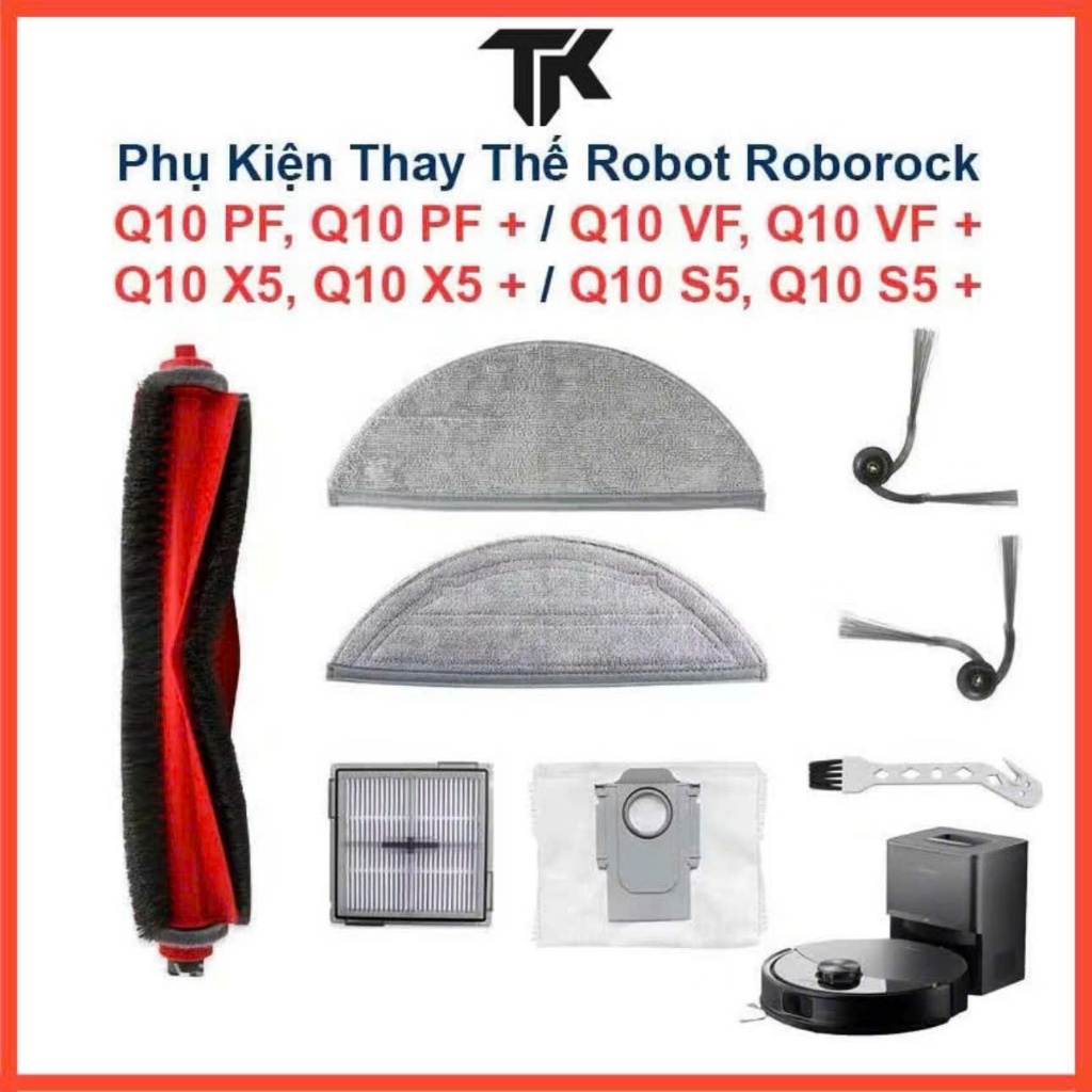 Phụ Kiện Thay Thế Robot Hút Bụi Lau Nhà Roborock Q10 PF, Q10 PF+ / Q10 VF, Q10 VF+ / Q10 X5, Q10 X5+