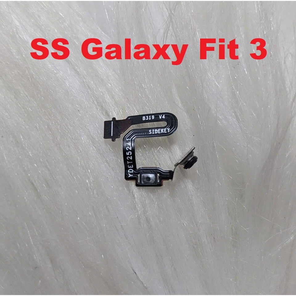 Day Mạch Nút Nguồn Samsung Galaxy Fit3 / Fit 3 Zin