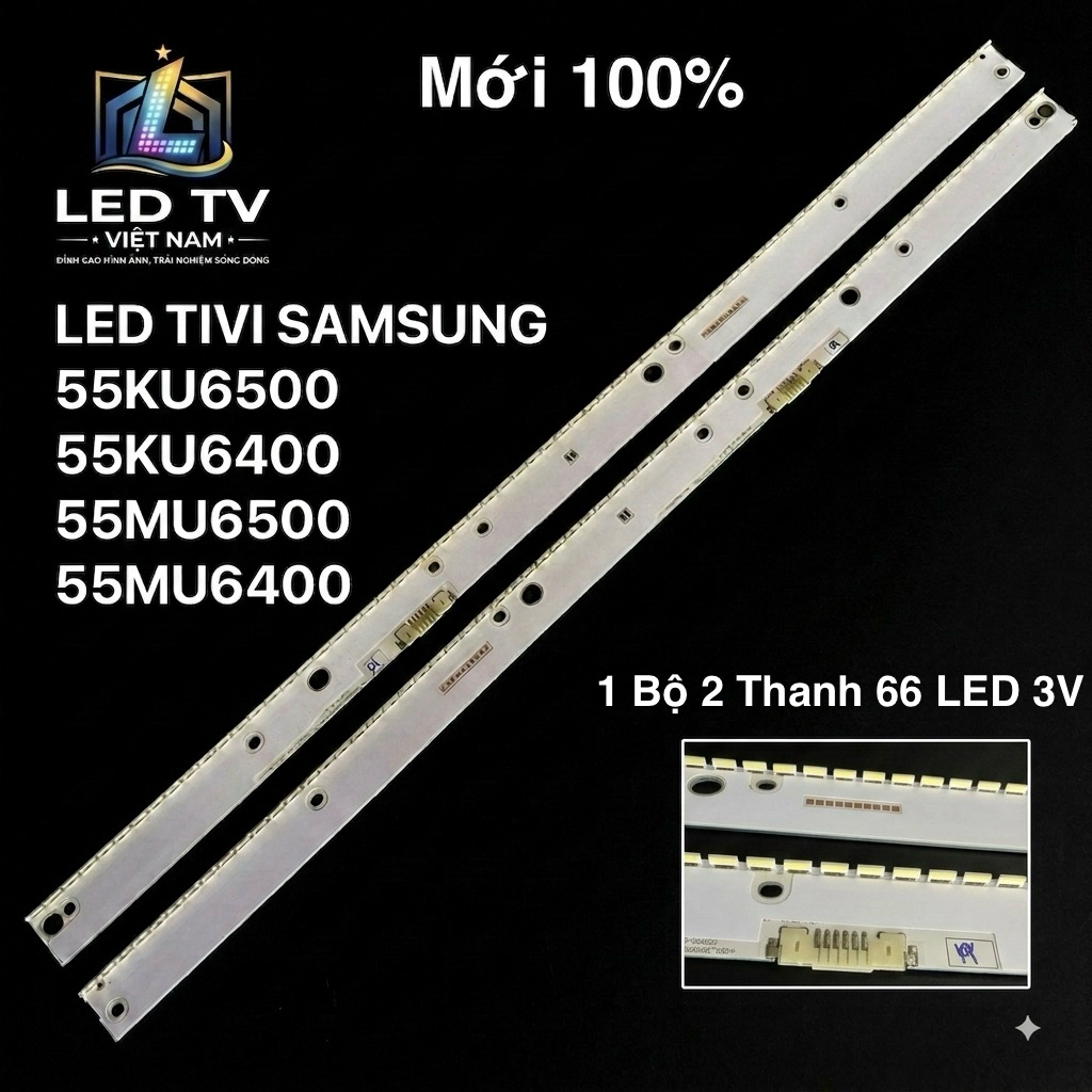 LED TIVI SAMSUNG 55KU6500/ 55KU6400/55MU6500 /55MU6400 LED Mới 100%