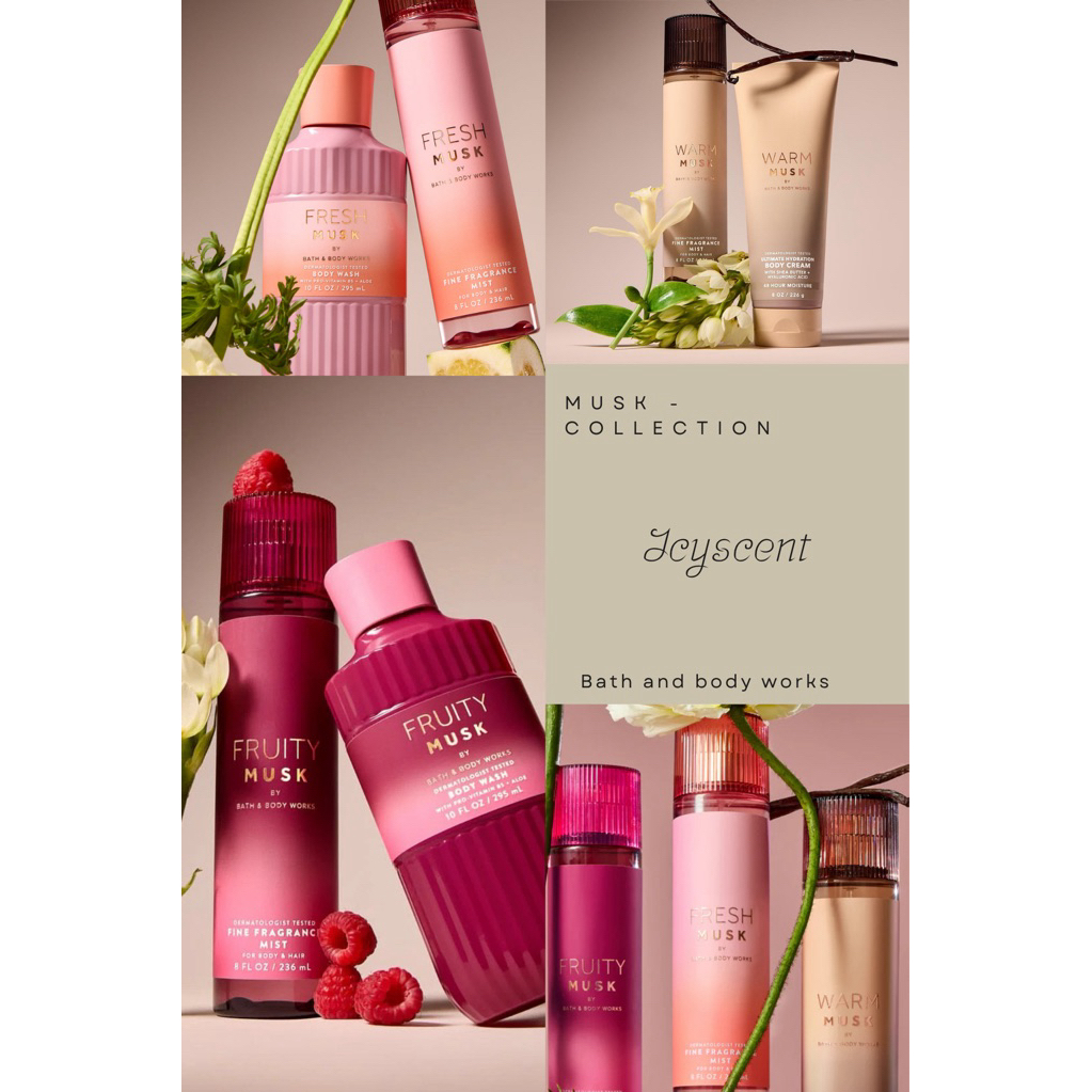 [ Bath And Body Works ] Musk Collection Fresh Musk-Fruity Musk- Warm Musk.