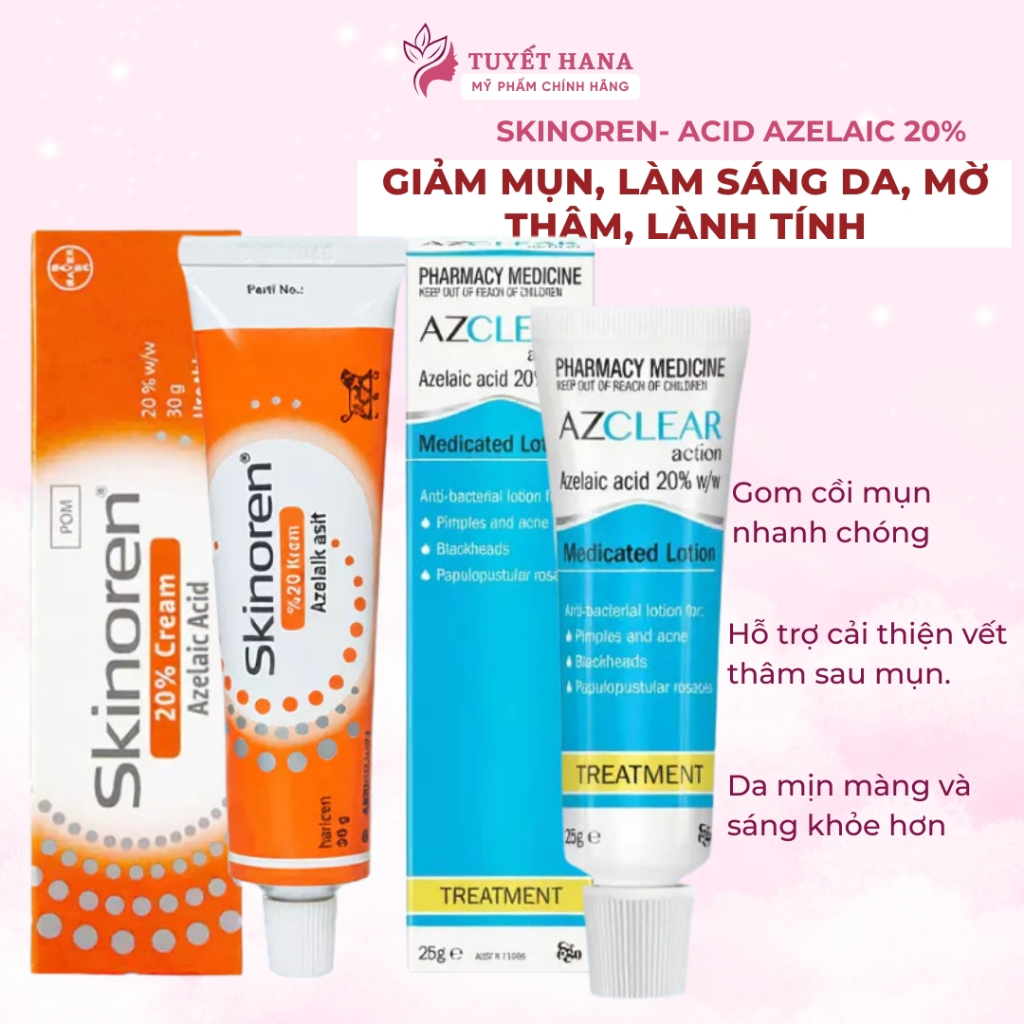 Kem Skinoren Acid Azelic 20% & Kem Azclear 15% Bôi Mụn, Giảm Thâm Mụn Và Sáng Da