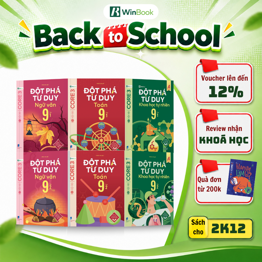 Bộ 6 cuốn sách Đột phá tư duy lớp 9 môn Toán Văn và KHTN - Giúp học sinh tự học | WinBook