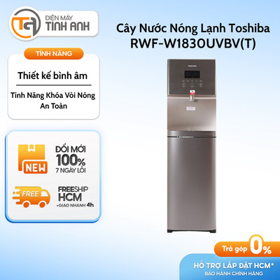 Cây Nước Nóng Lạnh Toshiba RWF-W1830UVBV(T) - [Giao Toàn Quốc]