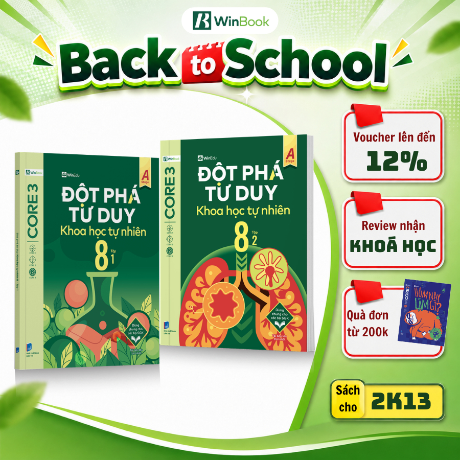 Sách Đột phá tư duy Khoa học tự nhiên 8 - Sách KHTN 8 tự học, ôn tập chương trình SGK mới cho 2k13 |