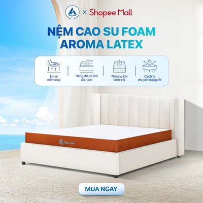 Nệm Cao Su Foam Latex Aroma Đệm Foam Hybrid Phủ Cao Su Thiên Nhiên Đàn Hồi Tốt