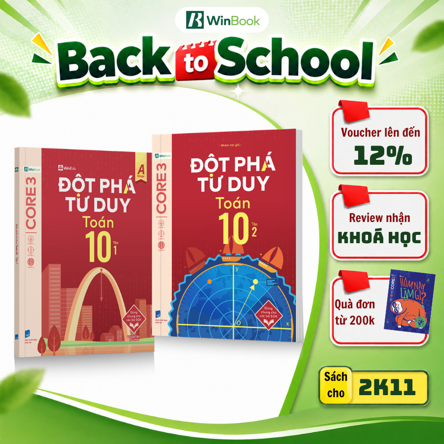 Sách Đột phá tư duy Toán 10 - Sách Toán 10 tự học, ôn tập chương trình SGK mới cho 2k11 | WinBook