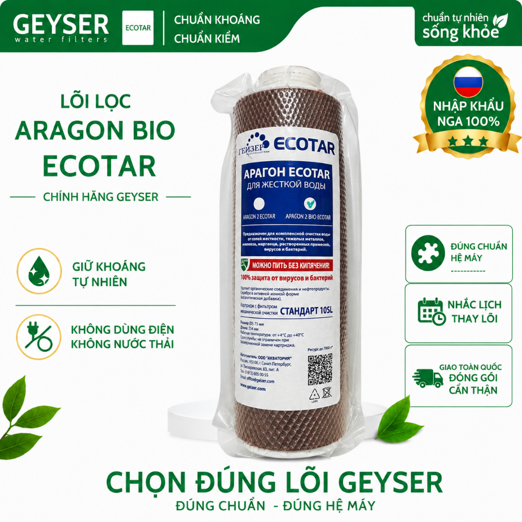 Lõi Lọc Nước Geyser Aragon Bio Ecotar Thay Thế Cho Máy Lọc Nước Ecotar 4