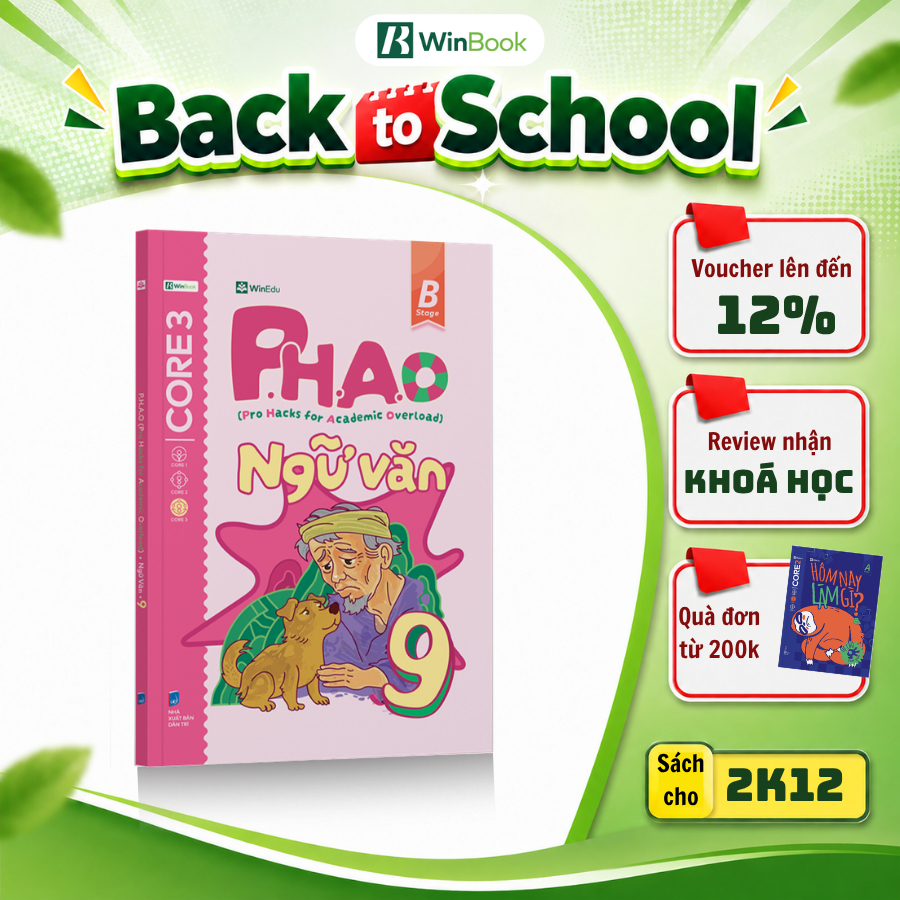 Sách Lý Thuyết P.H.A.O (Pro Hacks For Academic Overload) Ngữ Văn Lớp 9 Ôn Thi Vào Lớp 10 | WinBook