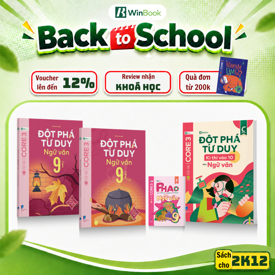 Bộ 4 Sách P.H.A.O Văn 9, Đột Phá Tư Duy Văn 9 (2 tập) Và Đột Phá Tư Duy Kì Thi Vào 10 Văn | WinBook