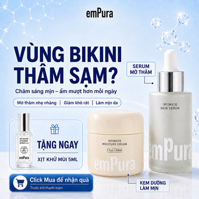 Combo Sáng Hồng Ẩm Mượt Dưỡng Trắng EmPura Serum Mờ Thâm, Kem Dưỡng Ẩm Sáng Da