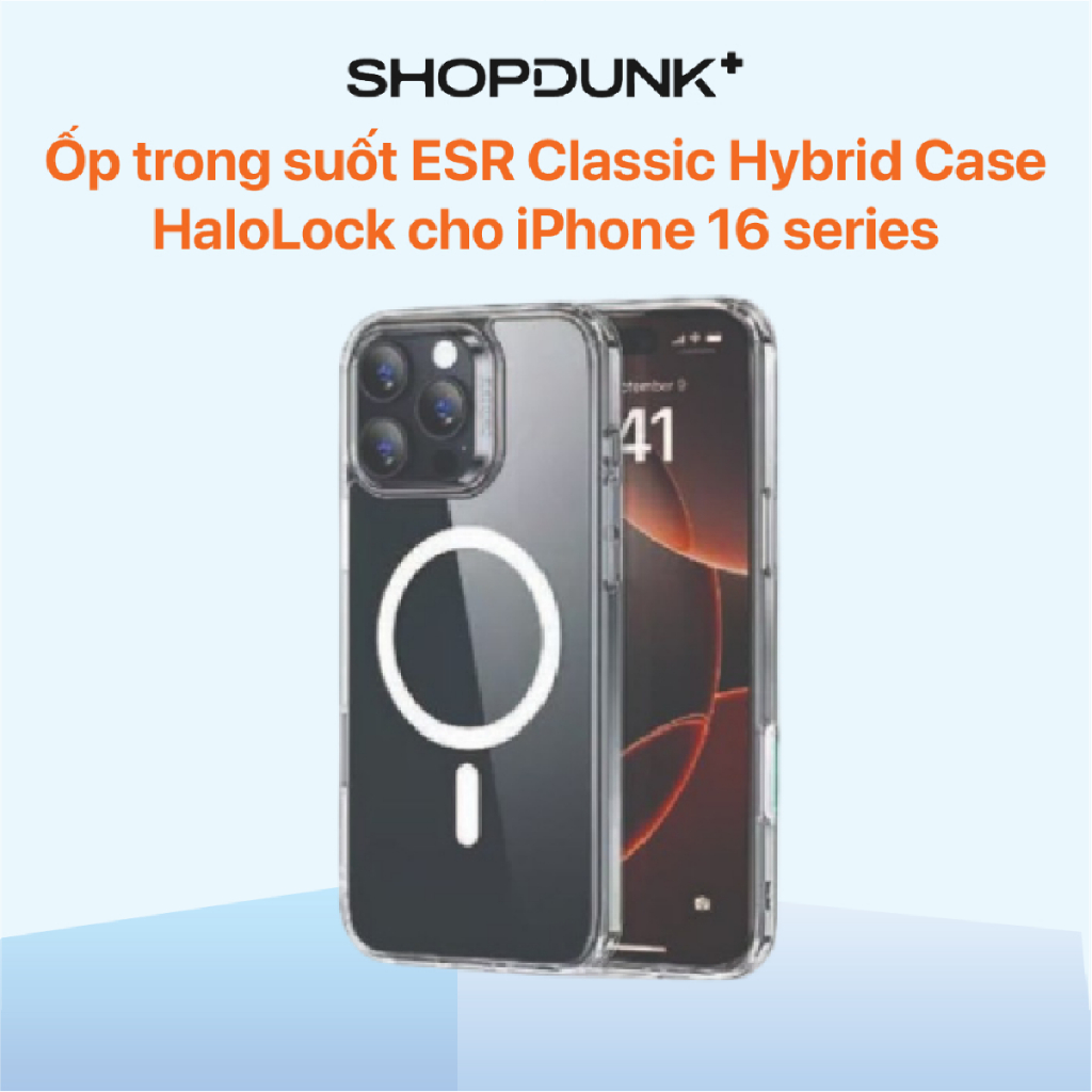 Ốp lưng trong suốt ESR Classic Hybrid Case HaloLock cho iPhone 16/ 16 Plus/ 16 Pro/ 16 Pro Max