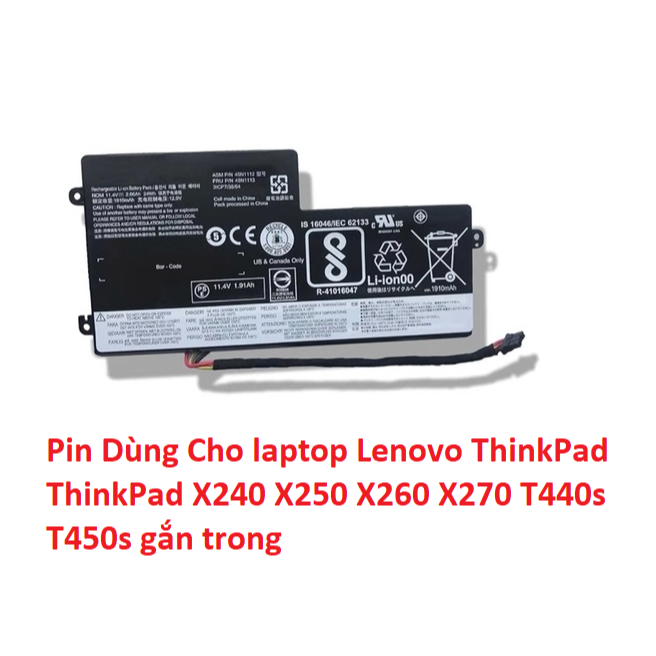Pin Dùng Cho laptop Lenovo ThinkPad ThinkPad X240 X250 X260 X270 T440s T450s gắn trong