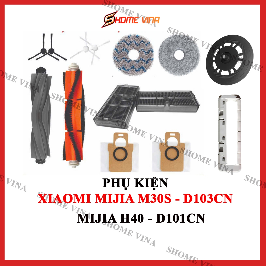 Phụ kiện robot hút bụi Xiaomi Mijia M30S - D103CN, MIJIA H40 - D101CN. Chổi quét, khăn lau, lọc bụi,