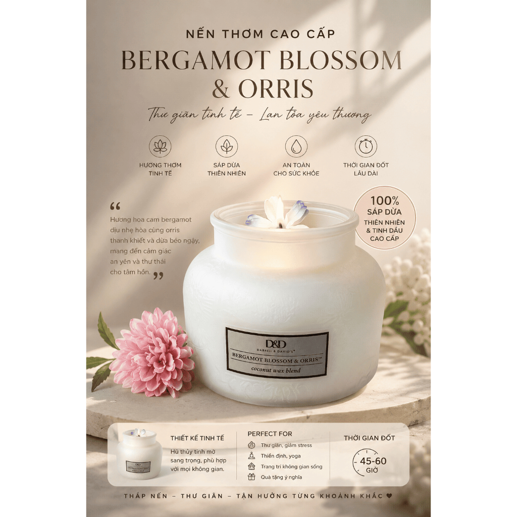 Nến Thơm Cao Cấp D&D Bergamot Blossom & Orris – Sáp Dừa, Hương Thơm Sang Trọng, Thư Giãn